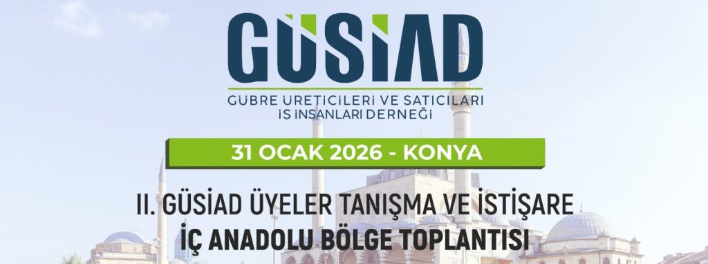 GÜSİAD Konya’da Üyeleriyle Buluşuyor.